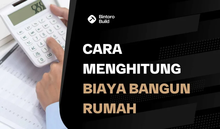 Biaya Bangun Rumah