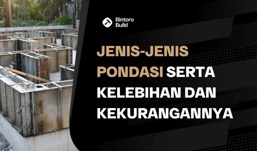 Jenis-Jenis Pondasi