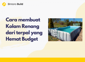  Cara  Membuat  Kolam Renang dari Terpal  yang Hemat Budget