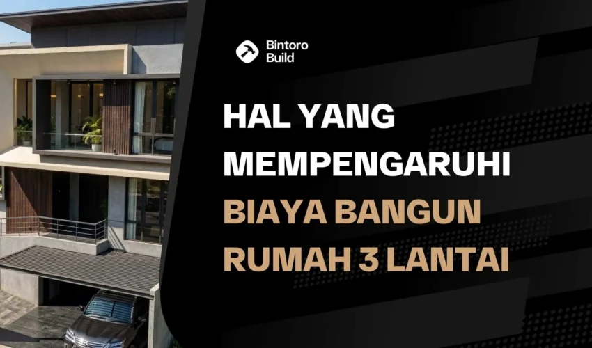 Biaya Bangun Rumah 3 Lantai