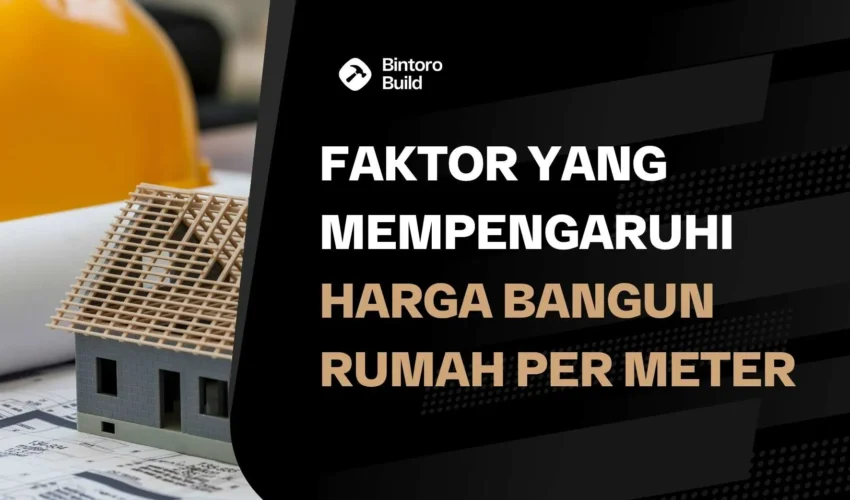 Harga Bangun Rumah Per Meter