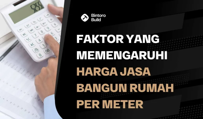 Harga Jasa Bangun Rumah Per Meter