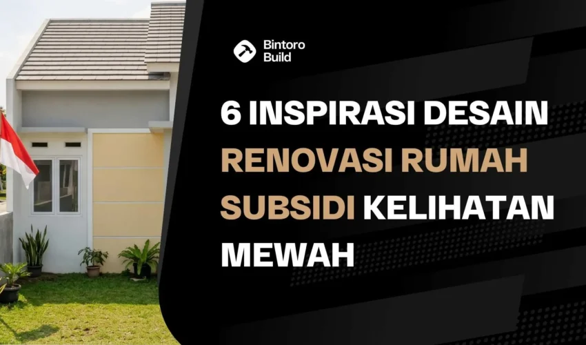 Renovasi Rumah Subsidi