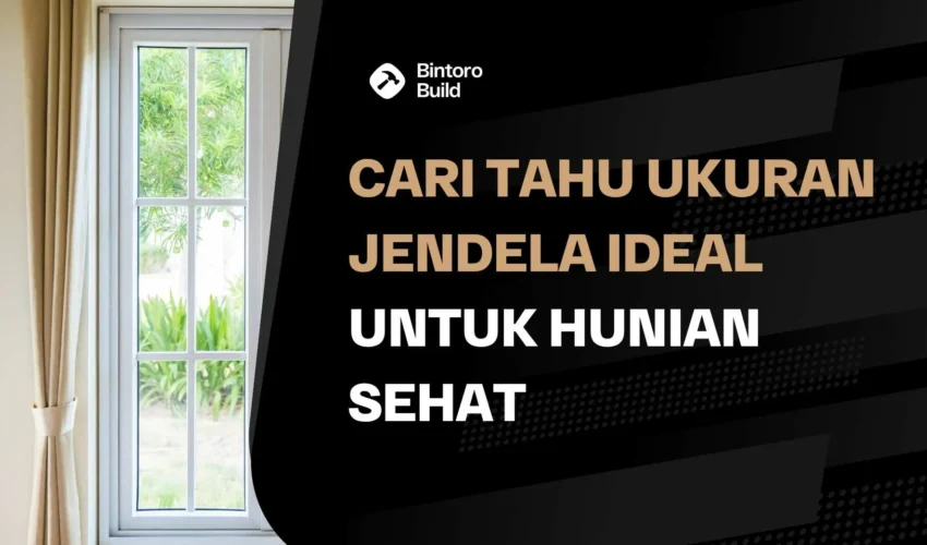 Ukuran Jendela Ideal