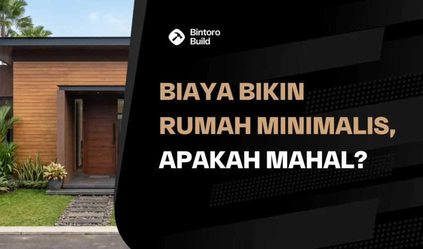 Biaya Bikin Rumah Minimalis