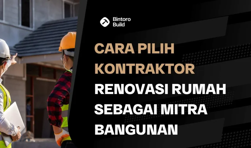 Kontraktor Renovasi Rumah