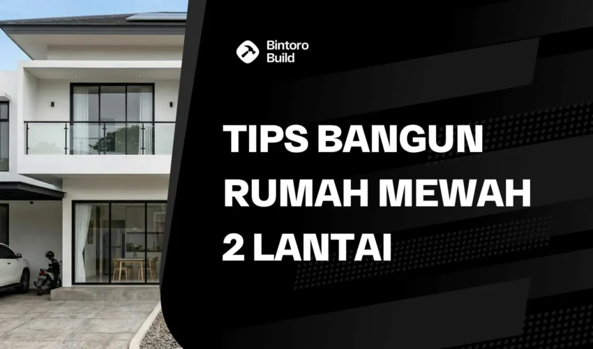Rumah Mewah 2 Lantai