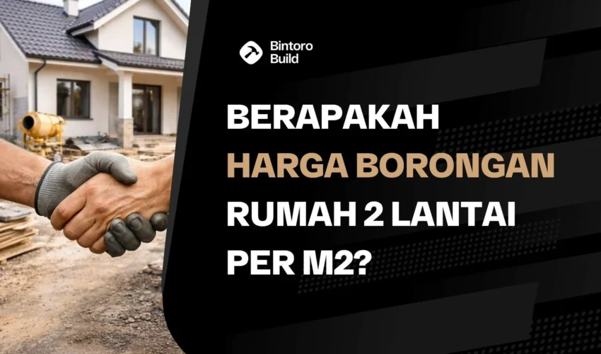Harga Borongan Rumah 2 Lantai per m2