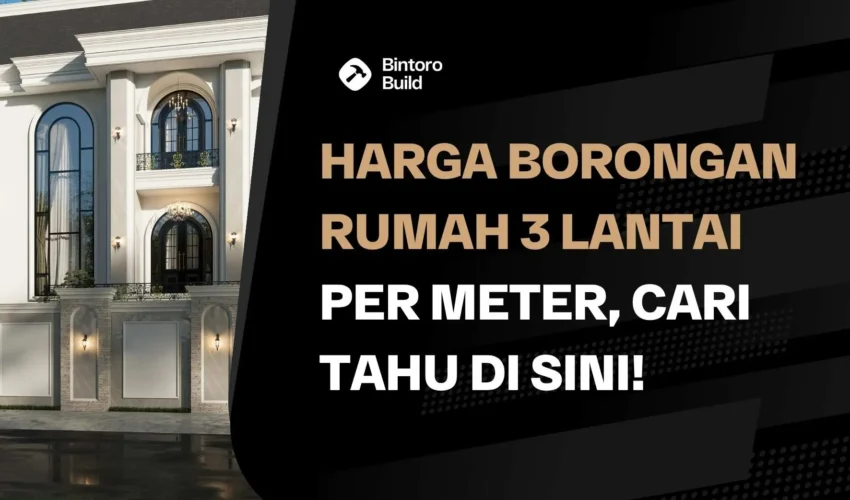 Harga Borongan Rumah 3 Lantai per Meter